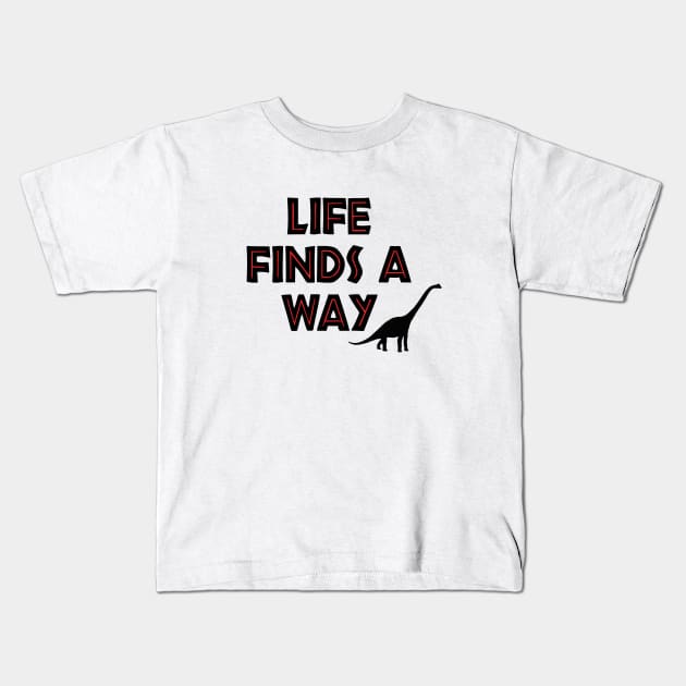 Jurassic Park - Life Finds a Way Kids T-Shirt by qpdesignco